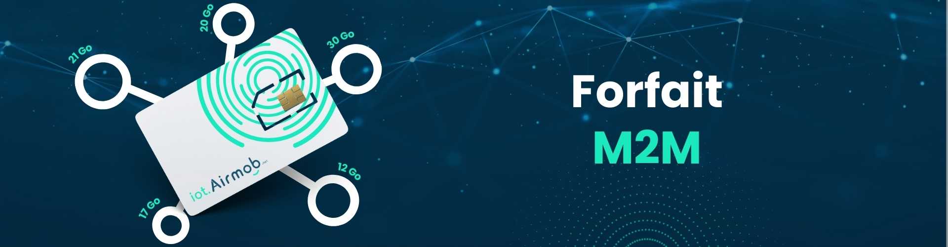 Forfait M2M pour carte SIM IoT : data, voix et SMS