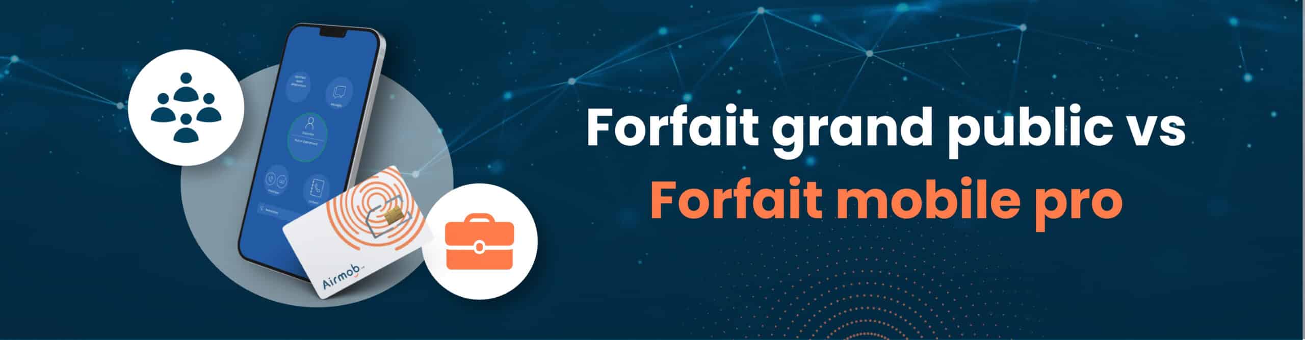 Forfait mobile pro vs forfait grand public : quelle différence concrète pour une entreprise ?